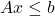 Rendered by QuickLaTeX.com Ax \le b