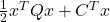 \frac{1}{2}x^TQx + C^Tx