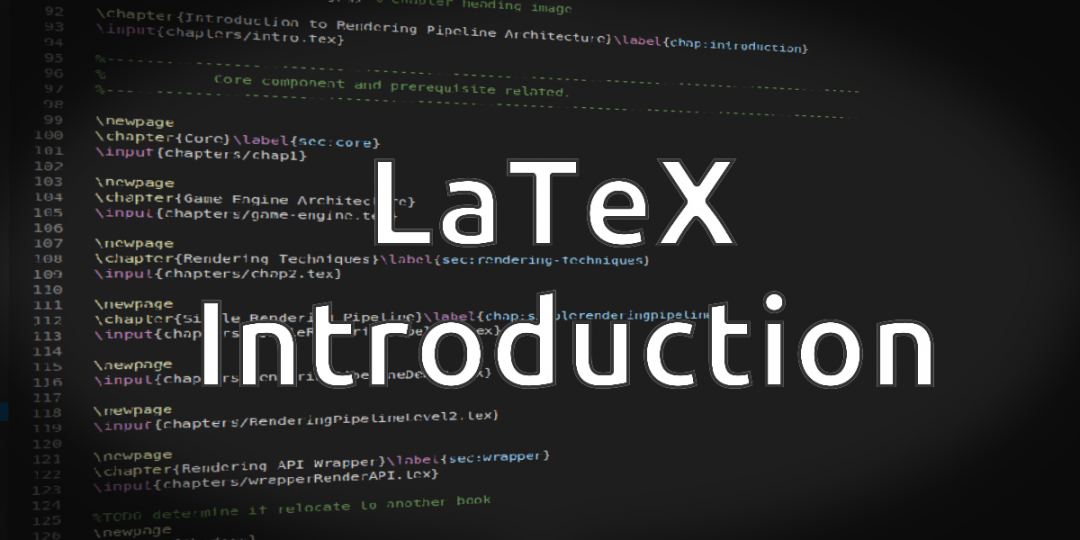Introduction to LaTeX Development