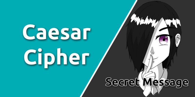 caeser cipher guide secret message